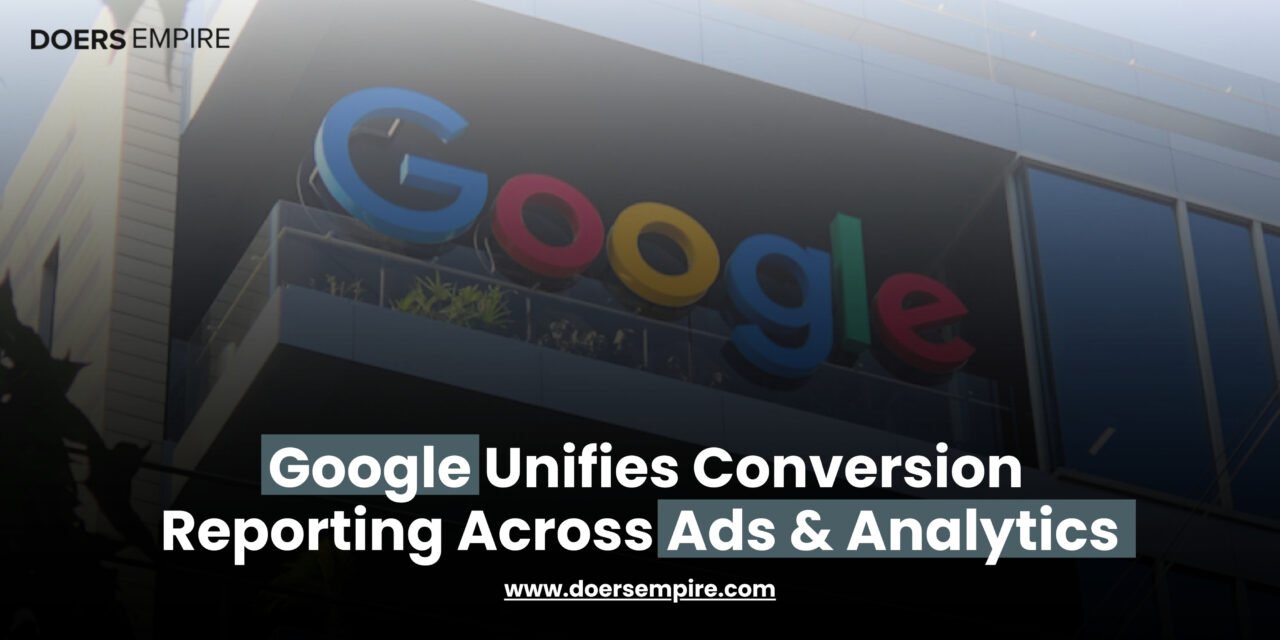 Google Unifies Conversion Reporting Across Ads & Analytics