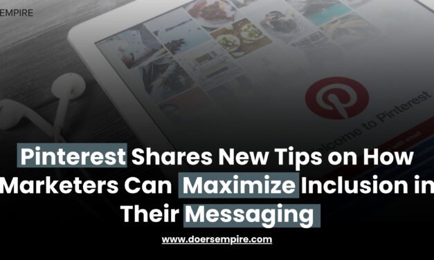 Pinterest Shares New Tips on How Marketers Can Maximize Inclusion in Their Messaging